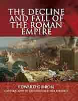 Amazon.com: The Decline and Fall of the Roman Empire eBook